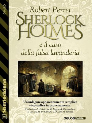 cover image of Scherlock Holmes e il caso della falsa lavanderia